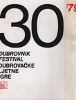 30 Dubrovnik Festival / 30. Dubrovačke ljetne igre