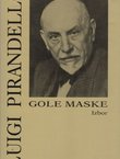 Gole maske. Izbor