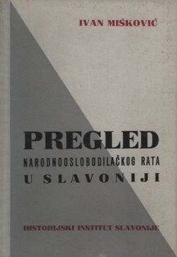 Pregled narodnooslobodilačkog rata u Slavoniji