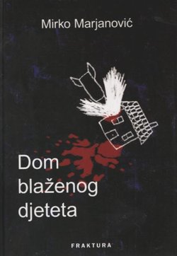 Dom blaženog djeteta
