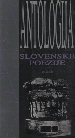 Antologija slovenske poezije (3.proš.izd.)