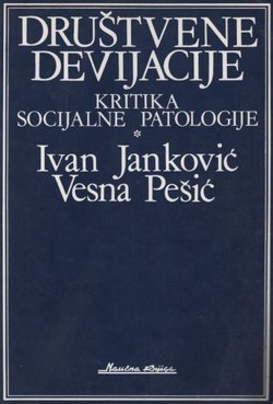 Društvene devijacije. Kritika socijalne patologije
