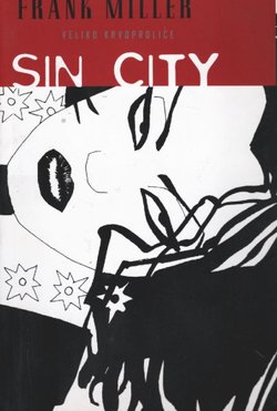 Sin City 3. Veliko krvoproliće