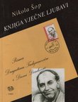 Knjiga vječne ljubavi. Pisma Dragutinu Tadijanoviću i Divni Denković (2.dop.izd.)