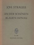 An der schönen blauen Donau. Walzer für grosses Orchester Opus 314