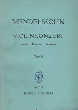 Violinkonzert (e moll - E minor - mi mineur). Opus 64