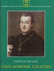 Ivan Dominik Stratiko (1732-1799). Život i djelo