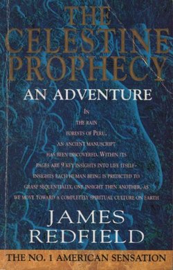The Celestine Prophecy. An Adventure