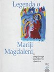 Legenda o Mariji Magdaleni iz glagoljskoga Žgombićeva zbornika