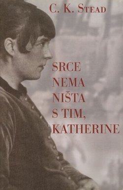 Srce nema ništa s tim, Katherine