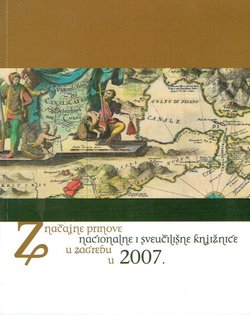 Značajne prinove Nacionalne i sveučilišne knjižnice u Zagrebu u 2007.