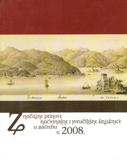 Značajne prinove Nacionalne i sveučilišne knjižnice u Zagrebu u 2008.