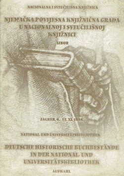 Njemačka povijesna knjižnična građa u Nacionalnoj i sveučilišnoj knjižnici. Izbor