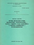 Izvori srpskohrvatske gramatičke terminologije - Uloga i mjesto Vuka Karadžića u njenom formiranju i standardizaciji