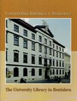 Univerzitna knižnica v Bratislave / The University Library in Bratislava