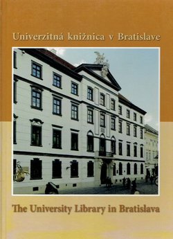 Univerzitna knižnica v Bratislave / The University Library in Bratislava
