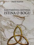 Razotkrivena misterija - istina o Bogu