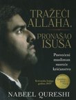 Tražeći Allaha, pronašao Isusa