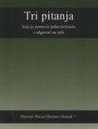 Tri pitanja koja je postavio jedan kršćanin i odgovori na njih