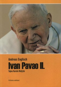 Ivan Pavao II. Tajna Karola Wojtyle (11.izd.)