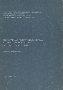 XVI. seminar slovenskega jezika, literature in kulture. Zbornik predavanj
