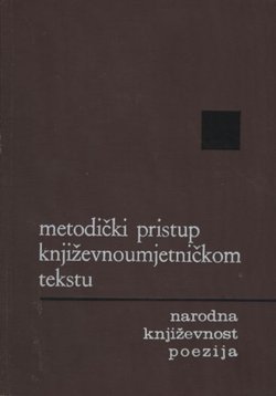 Metodički pristup književnoumjetničkom tekstu. Narodna književnost, poezija