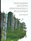 Crnogorski entitetni identifikatori u Beloj Krajini