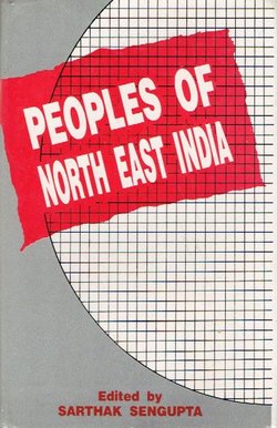 Peoples of North East India. Antropological Perspectives