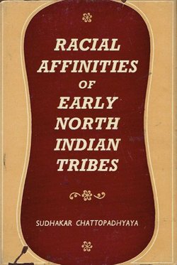 The Racial Affinities of Early North Indian Tribes
