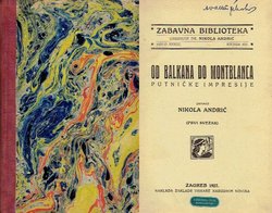 Od Balkana do Montblanca. Putničke impresije I.