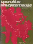 Operation Slaughterhouse. Eyewitness Accounts of Postwar Massacres in Yugoslavia