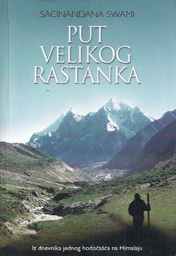 Put velikog rastanka. Iz dnevnika jednog hodočasnika na Himalaju (3.izd.)