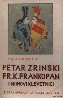 Petar Zrinski Fr. K. Frankopan i njihovi klevetnici