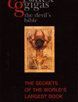 Codex Gigas. The Devil's Bible. The Secrets Of the World's Largest Book