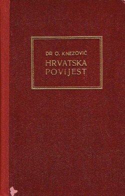 Hrvatska povijest od najstarijeg doba do godine 1918. I-II