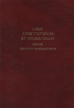 Liber constitutionum et ordinationum Ordinis Fratrum Praedicatorum