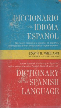 Diccionario del idioma espanol / Dictionary of the Spanish Language