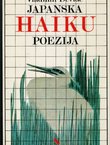 Japanska haiku poezija i njen kulturnopovijesni okvir