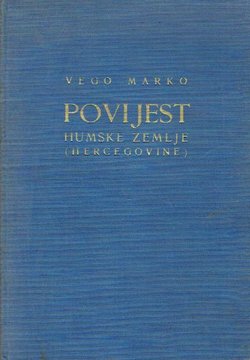 Povijest Humske zemlje (Hercegovine) I.