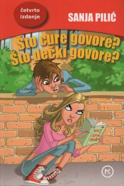 Što cure govore? Što dečki govore? (4.izd.)