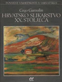 Hrvatsko slikarstvo XX. stoljeća II.
