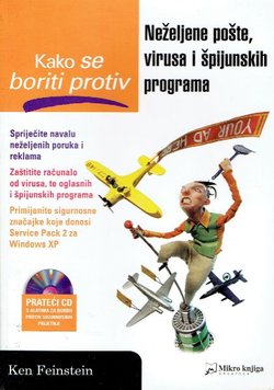 Kako se boriti protiv neželjene pošte, virusa i špijunskih programa