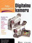 Kako upotrijebiti digitalnu kameru