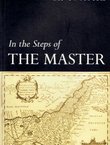 In the Steps of the Master