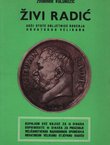 Živi Radić. Uoči stote obljetnice rođenja hrvatskog velikana