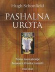 Pashalna urota. Novo tumačenje Isusova života i smrti