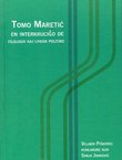 Tomo Maretić en interkrucigo de filologio kaj lingva politiko