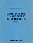 Izbor tekstova iz književnosti španskog jezika XIX i XX veka (3.izd.)