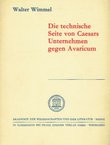 Die technische Seite von Caesars Unternehmen gegen Avaricum