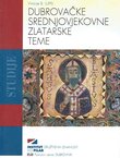 Dubrovačke srednjovjekovne zlatarske teme